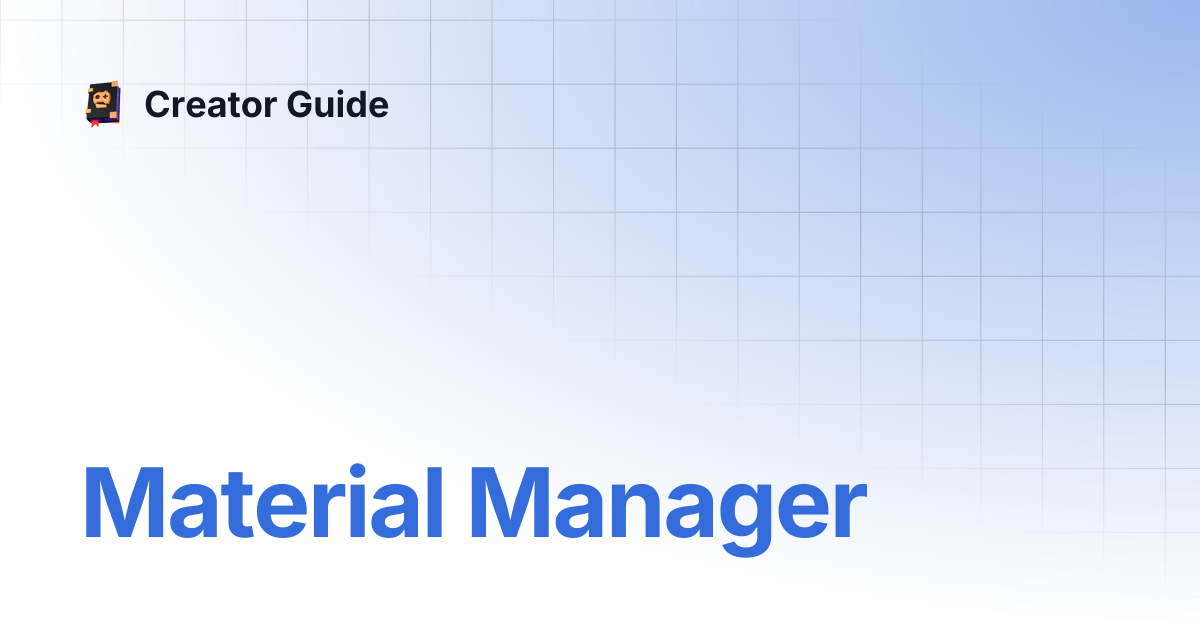 Material Manager | Korean | Creator Guide